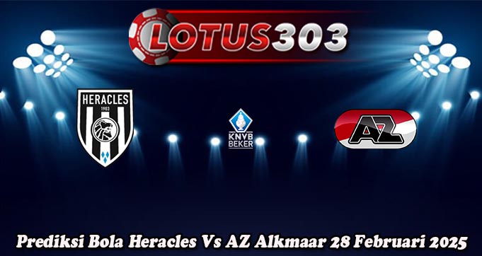 Prediksi Bola Heracles Vs AZ Alkmaar 28 Februari 2025